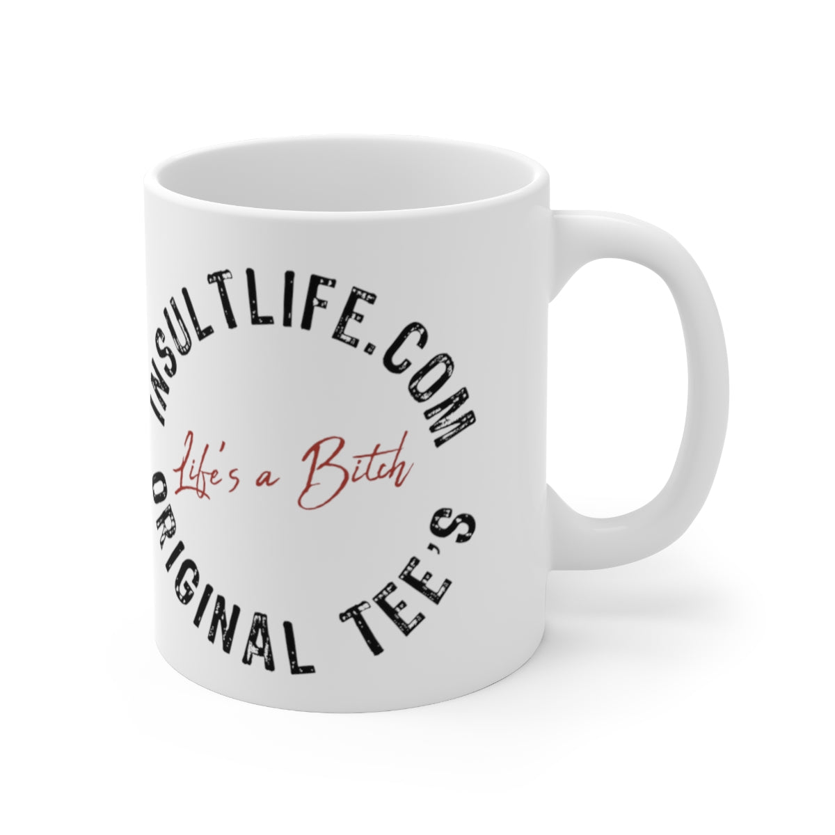 Insultlife coffee mug