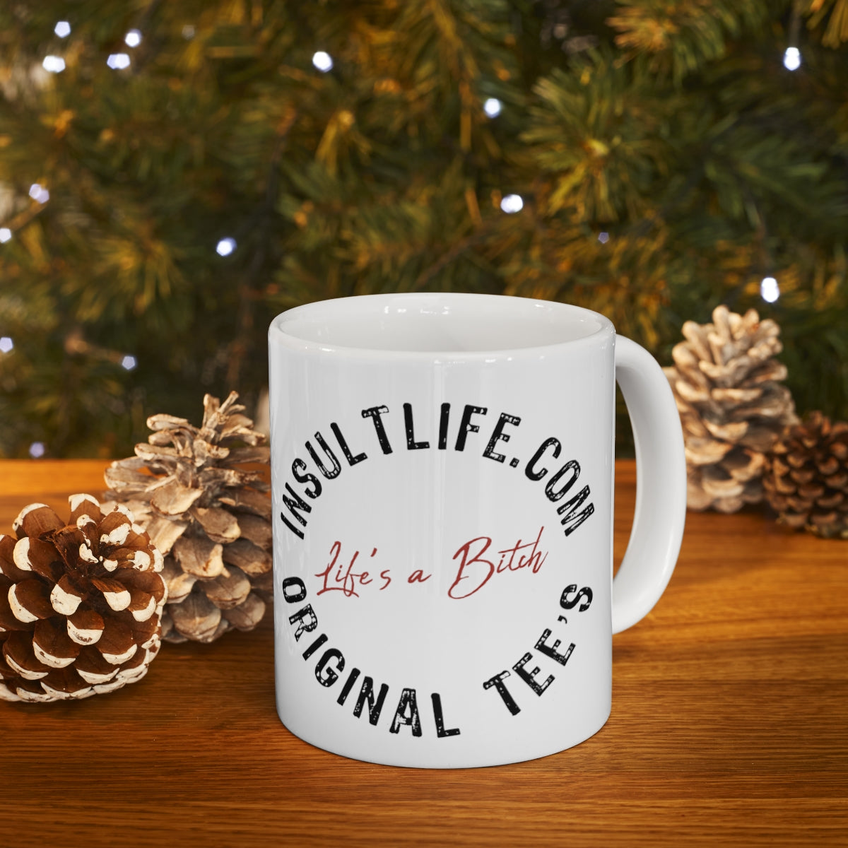 Insultlife coffee mug